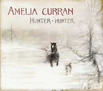 LP Amelia Curran: Hunter Hunter (silver Series)