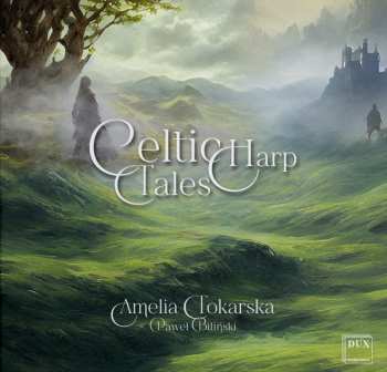 Album Amelia Tokarska: Celtic Harp Tales