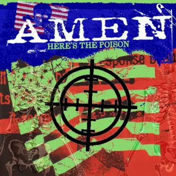 Amen: Here's The Poison