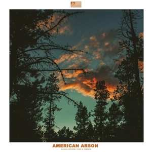 LP American Arson: Sand & Cinder, Tide & Timber