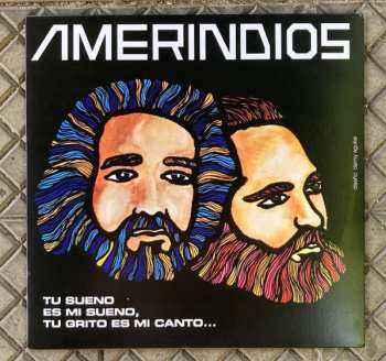 LP Amerindios: "Tu Sueño Es Mi Sueño, Tu Grito Es Mi Canto"
