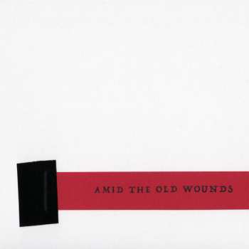 CD Amid The Old Wounds: Almost Lost