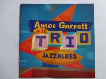 CD Amos Garrett Jazz Trio: Jazzblues