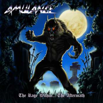 CD Amulance: The Rage Within.....The Aftermath LTD