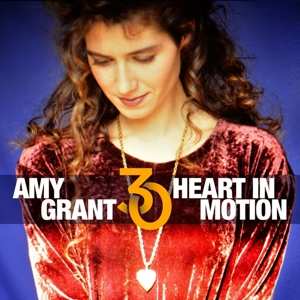 2CD Amy Grant: Heart In Motion - 30th Anniversary Edition