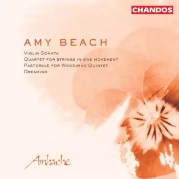 Violin Sonata - Quartet For Strings in One Movement - Pastorale For Woodwind Quintet - Dreaming