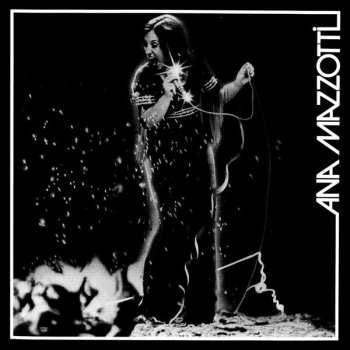 LP Ana Mazzotti: Ana Mazzotti