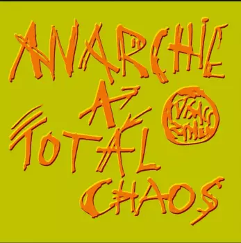 Visací Zámek: Anarchie A Totál Chaos