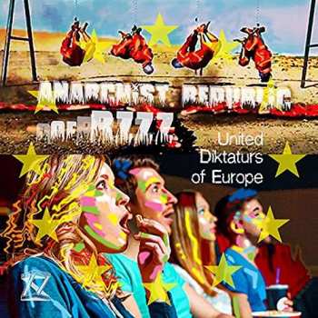 CD Anarchist Republic Of Bzzz: United Diktaturs Of Europe