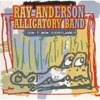 Album Anderson,ray Alligatory Band / Soloff,lew: Bruce Bread In The Bone