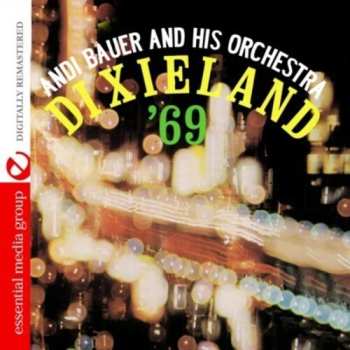 CD Andi Bauer: Dixieland 69