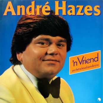 LP André Hazes: 'n Vriend