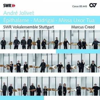 CD André Jolivet: Epithalame . Madrigal . Missa Uxor Tua
