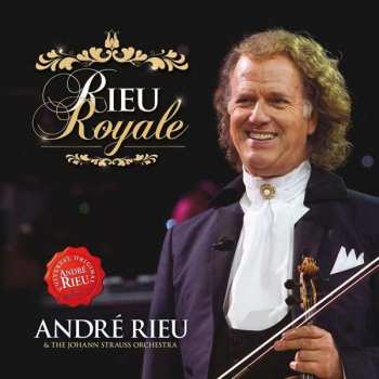 CD André Rieu: Rieu Royale