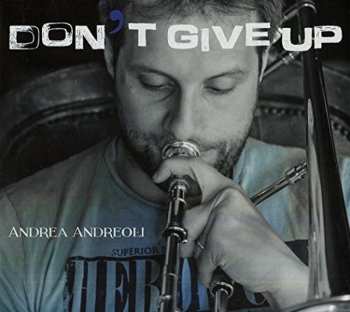 Album Andrea Andreoli: Don't Give Up