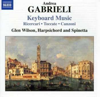 CD Andrea Gabrieli: Cembalowerke