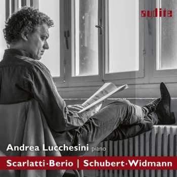 Album Franz Schubert: Scarlatti • Berio | Schubert • Widmann