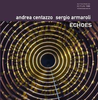CD Andrea & Sergio Centazzo: Echos