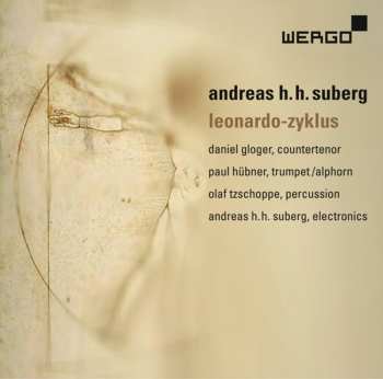 Album Daniel Gloger: Leonardo-Zyklus
