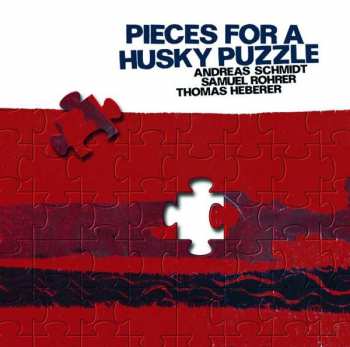 CD Samuel Rohrer:  Pieces For A Husky Puzzle