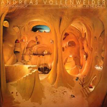 LP Andreas Vollenweider: Caverna Magica (...Under The Tree - In The Cave...)