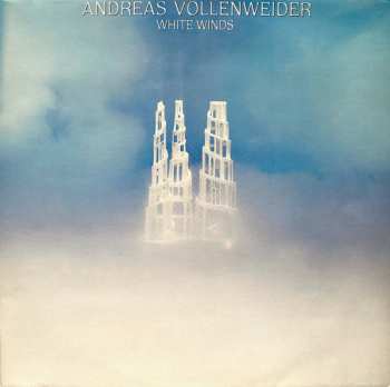 LP Andreas Vollenweider: White Winds (Seeker's Journey)