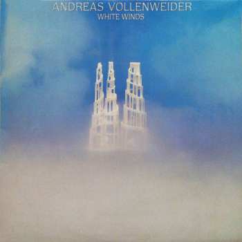 LP Andreas Vollenweider: White Winds