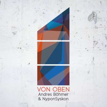 Album Andres Böhmer: Von Oben