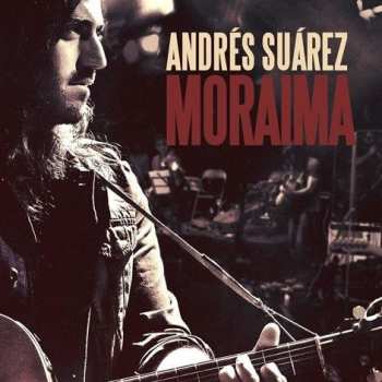 Album Andrés Suárez: Moraima