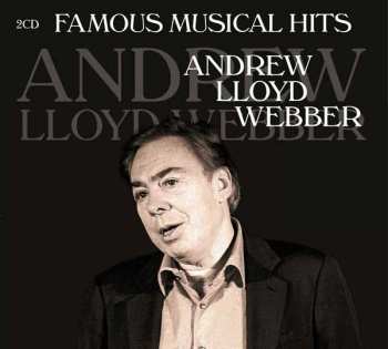 Album Andrew Lloyd Webber: Famous Musical Hits