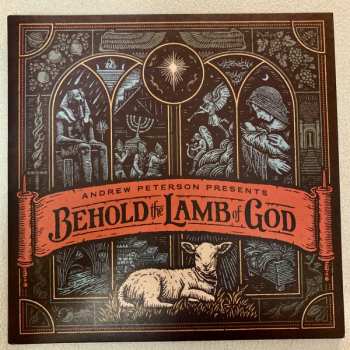 LP Andrew Peterson: Behold The Lamb Of God