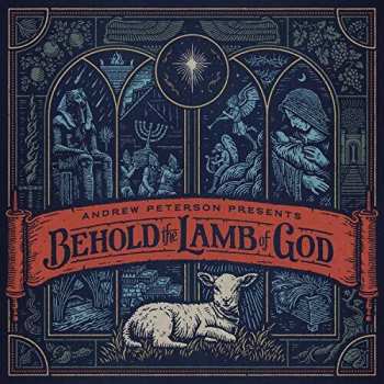 CD Andrew Peterson: Behold The Lamb Of God