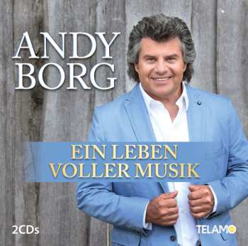 Album Andy Borg: Ein Leben Voller Musik