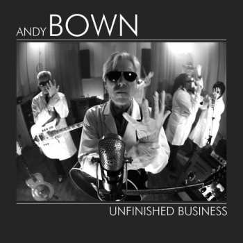 CD Andy Bown: Unfinished Business