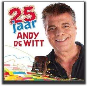 CD Andy de Witt: 25 Jaar...