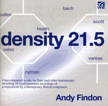 Album Andrew Findon: Density 21.5 - Unaccompanied Works For Flute (And Other Instruments)