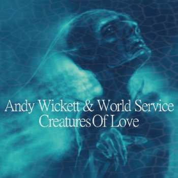 Album World Service: Creatures Of Love