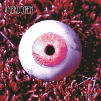 LP Anekdoten: Nucleus
