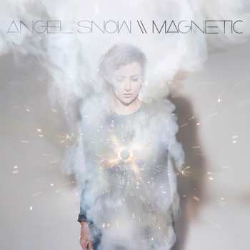 Album Angel Snow: Magnetic