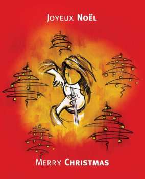 CD Angèle Dubeau: Joyeux Noêl / Merry Christmas