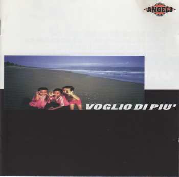 Album Angeli: Voglio Di Più