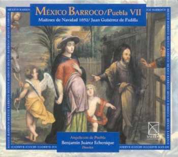 CD Angelicum de Puebla: Mexico Barroco, Vol. 7: Maitines de Navidad 1652