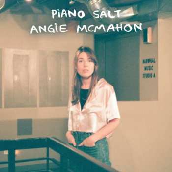 LP Angie McMahon: Piano Salt