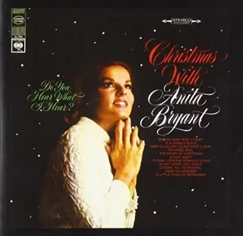 Do You Hear What I Hear? Christmas With Anita Bryant