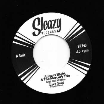 SP Anita O'Night & The Mercury Trio: River Gold / The Game Of Love