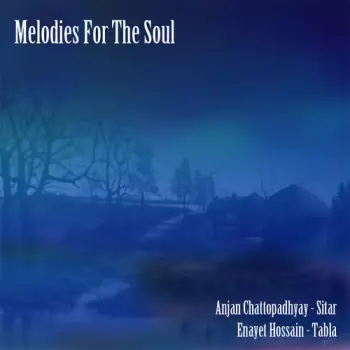 Enayet Hossain: Melodies For The Soul