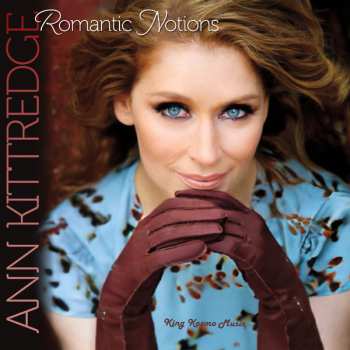 CD Ann Kittredge: Romantic Notions