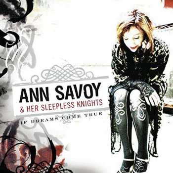 Album Ann Savoy & Her Sleepless Knights: If Dreams Come True