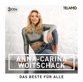 3CD Anna-Carina Woitschack: Das Beste Für Alle