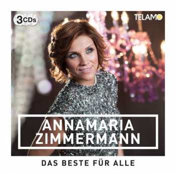 3CD Anna-Maria Zimmermann: Das Beste Für Alle